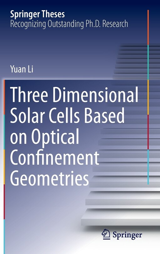 Couverture_Three Dimensional Solar Cells Based on Optical Confinement Geometries