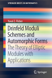 Couverture_Drinfeld Moduli Schemes and Automorphic Forms