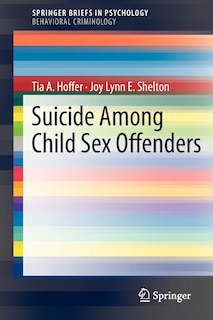 Front cover_Suicide Among Child Sex Offenders