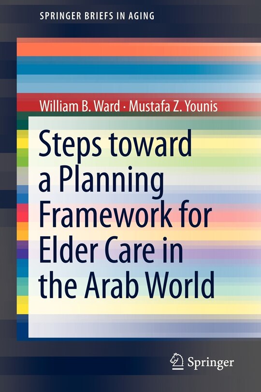 Front cover_Steps Toward a Planning Framework for Elder Care in the Arab World