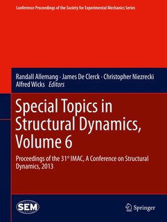 Couverture_Special Topics in Structural Dynamics, Volume 6