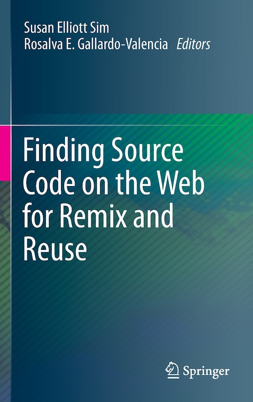 Front cover_Finding Source Code on the Web for Remix and Reuse