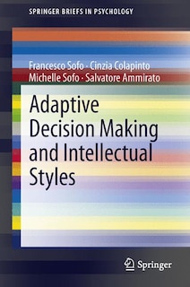 Front cover_Adaptive Decision Making and Intellectual Styles