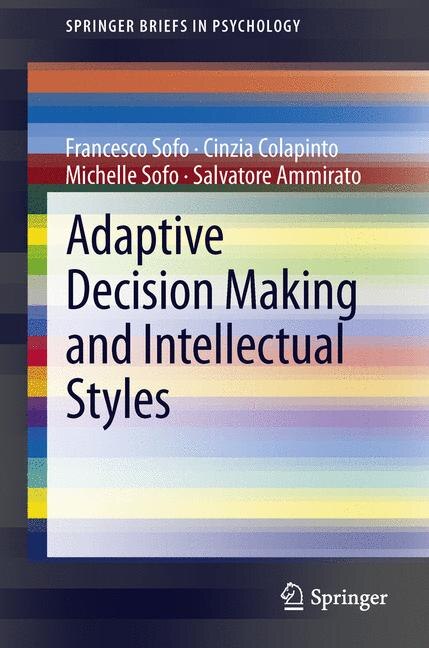 Front cover_Adaptive Decision Making and Intellectual Styles