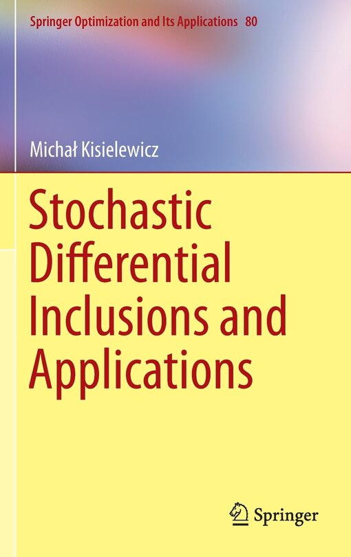 Front cover_Stochastic Differential Inclusions and Applications