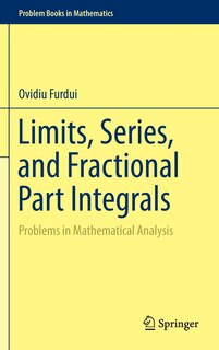 Front cover_Limits, Series, and Fractional Part Integrals