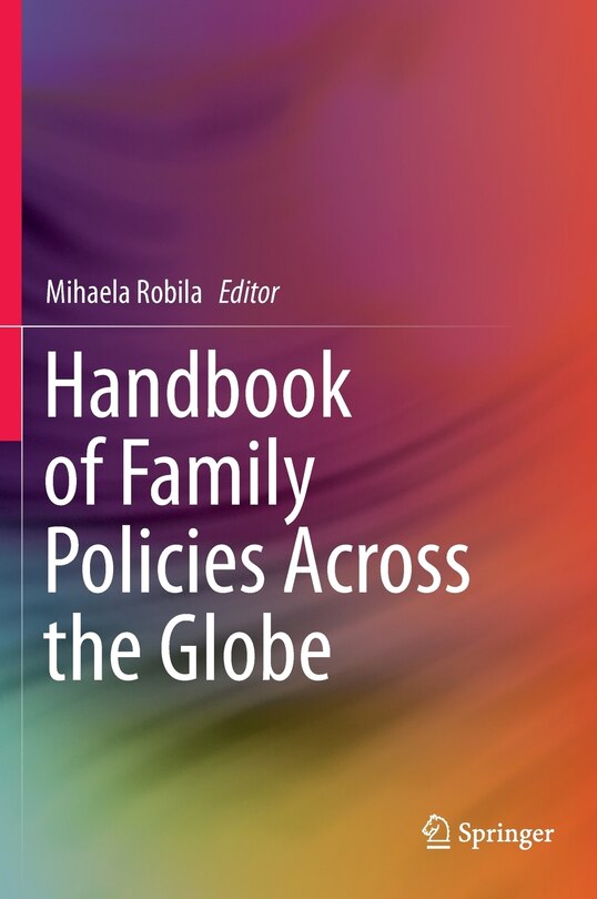 Front cover_Handbook of Family Policies Across the Globe