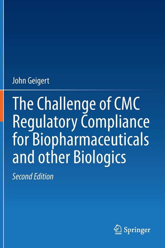 Front cover_The Challenge of CMC Regulatory Compliance for Biopharmaceuticals