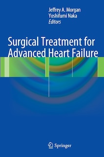 Front cover_Surgical Treatment for Advanced Heart Failure