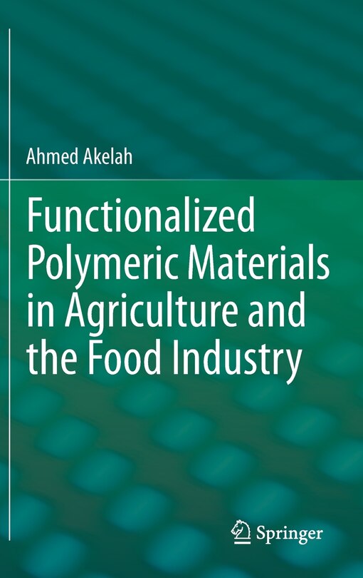 Couverture_Functionalized Polymeric Materials In Agriculture And The Food Industry