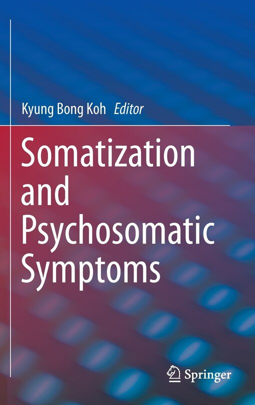 Front cover_Somatization and Psychosomatic Symptoms