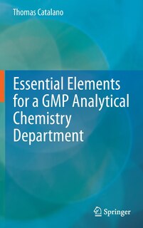 Front cover_Essential Elements for a GMP Analytical Chemistry Department
