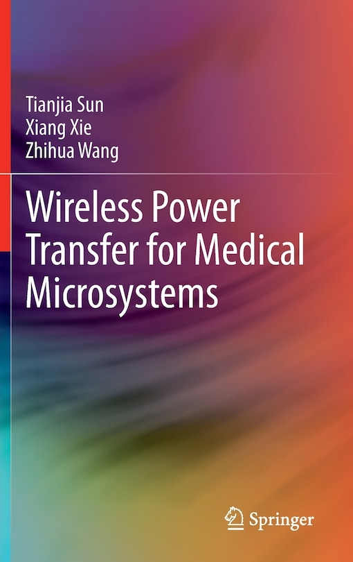 Front cover_Wireless Power Transfer for Medical Microsystems