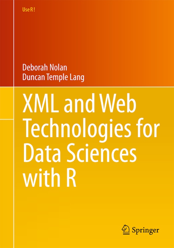 Front cover_XML and Web Technologies for Data Sciences with R