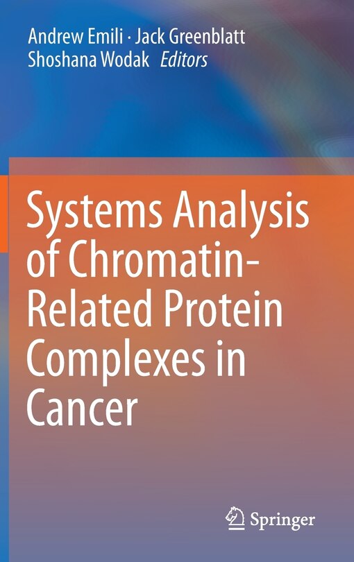 Couverture_Systems Analysis of Chromatin-Related Protein Complexes in Cancer
