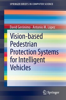 Front cover_Vision-Based Pedestrian Protection Systems for Intelligent Vehicles