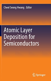 Couverture_Atomic Layer Deposition for Semiconductors
