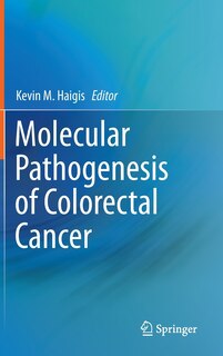 Front cover_Molecular Pathogenesis of Colorectal Cancer
