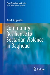 Front cover_Community Resilience to Sectarian Violence in Baghdad