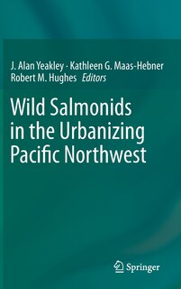 Couverture_Wild Salmonids in the Urbanizing Pacific Northwest