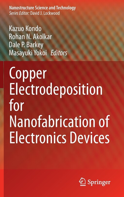 Front cover_Copper Electrodeposition for Nanofabrication of Electronics Devices