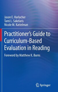 Front cover_Practitioner's Guide to Curriculum-Based Evaluation in Reading