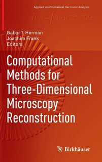 Front cover_Computational Methods for Three-Dimensional Microscopy Reconstruction