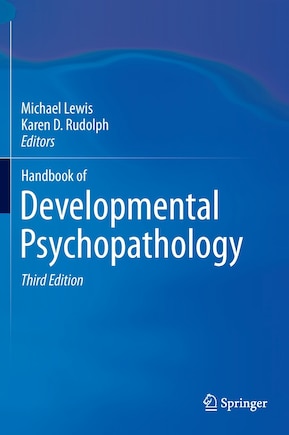 Handbook of Developmental Psychopathology