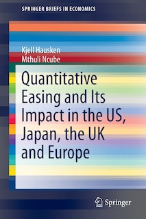 Couverture_Quantitative Easing and Its Impact in the US, Japan, the UK and Europe
