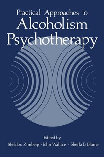 Front cover_Practical Approaches to Alcoholism Psychotherapy