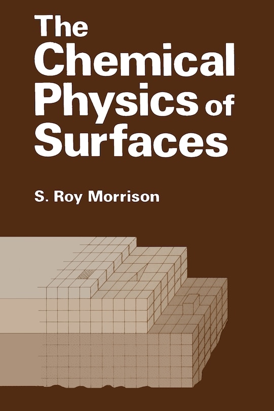 Front cover_The Chemical Physics of Surfaces