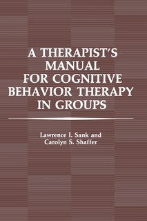 Front cover_A Therapist's Manual for Cognitive Behavior Therapy in Groups