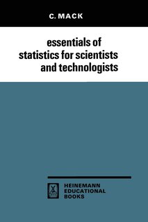 Essentials of Statistics for Scientists and Technologists