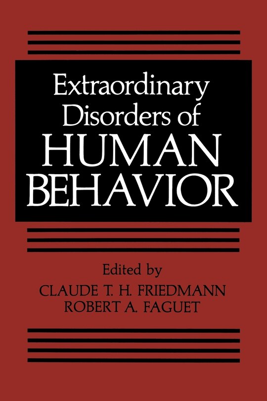 Front cover_Extraordinary Disorders of Human Behavior