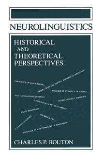 Front cover_Neurolinguistics Historical and Theoretical Perspectives