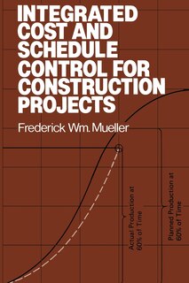 Couverture_Integrated Cost and Schedule Control for Construction Projects