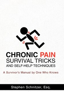Front cover_Chronic Pain Survival Tricks And Self-help Techniques