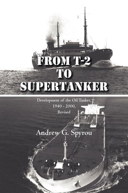 Front cover_From T-2 To Supertanker