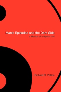 Front cover_Manic Episodes And The Dark Side