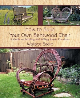 Couverture_How To Build Your Own Bentwood Chair