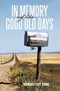 Front cover_In Memory Of The Good Old Days