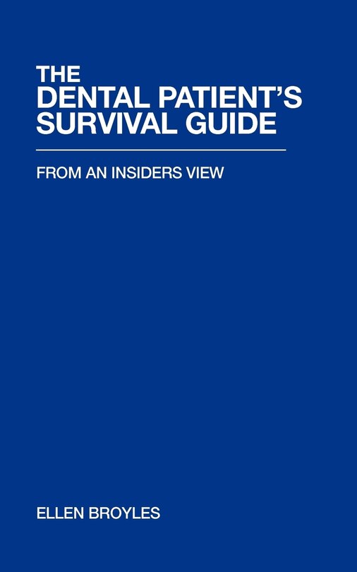 Couverture_The Dental Patient's Survival Guidetm