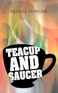Front cover_Teacup And Saucer