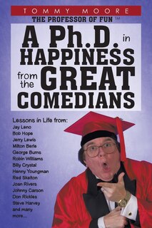 Couverture_A Ph.d. In Happiness From The Great Comedians
