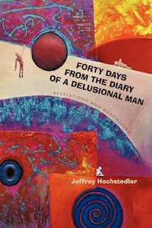 Couverture_Forty Days From The Diary Of A Delusional Man