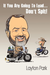 Couverture_If You Are Going To Lead... Don't Spit!