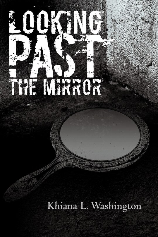 Front cover_Looking Past The Mirror