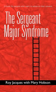 Couverture_The Sergeant Major Syndrome