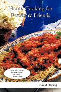 Front cover_Home Cooking For Family & Friends