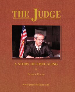 The Judge: A Story Of Smuggling